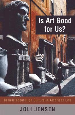 Is Art Good for Us? 1