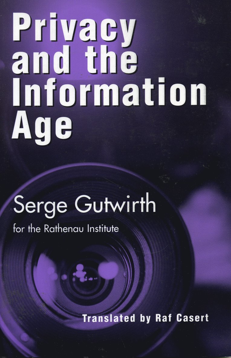 Serge Gutwirth - Privacy and the Information Age, Häftad