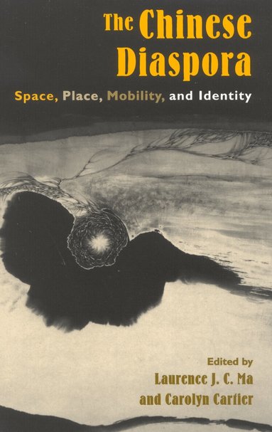Laurence J. C. Ma, Carolyn Cartier - Chinese Diaspora, Häftad