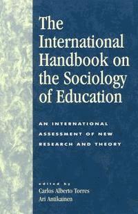 bokomslag The International Handbook on the Sociology of Education