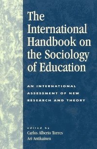 bokomslag The International Handbook on the Sociology of Education