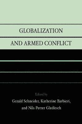 Globalization and Armed Conflict 1