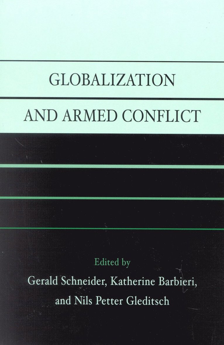 Globalization and Armed Conflict 1