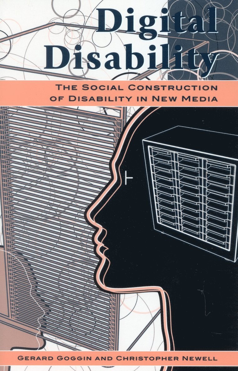 Gerard Goggin, Christopher Newell - Digital Disability, Häftad