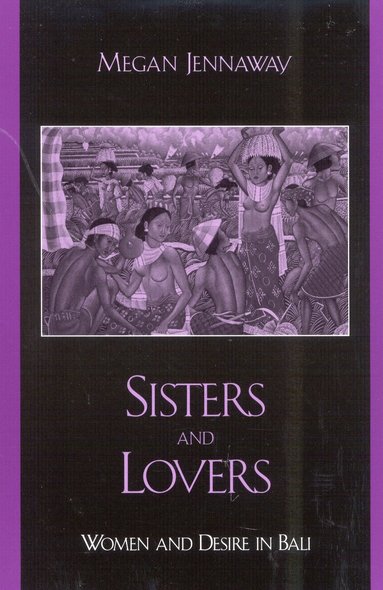 Megan Jennaway - Sisters and Lovers, Häftad