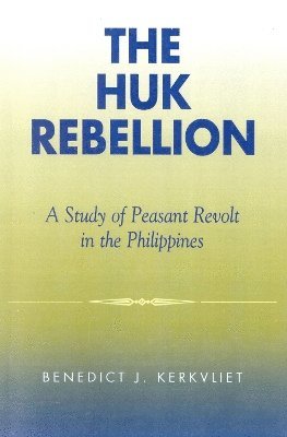 bokomslag The Huk Rebellion