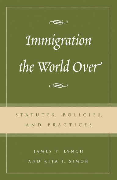 bokomslag Immigration the World Over