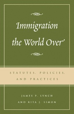 Immigration the World Over 1