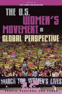 bokomslag The U.S. Women's Movement in Global Perspective