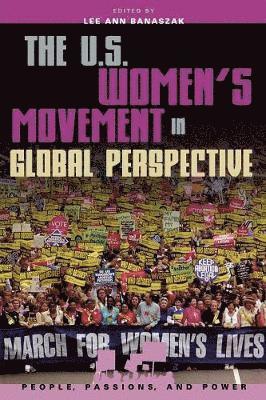 bokomslag The U.S. Women's Movement in Global Perspective