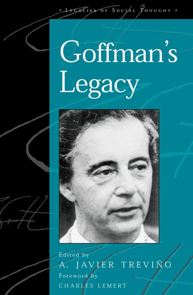 Javier A. Treviño - Goffman's Legacy, Häftad