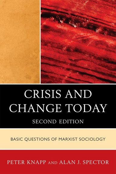Peter Knapp, Alan Spector - Crisis and Change Today, Häftad