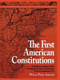 bokomslag First American Constitutions