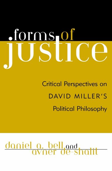 Daniel A. Bell, Avner de-Shalit - Forms of Justice, Häftad