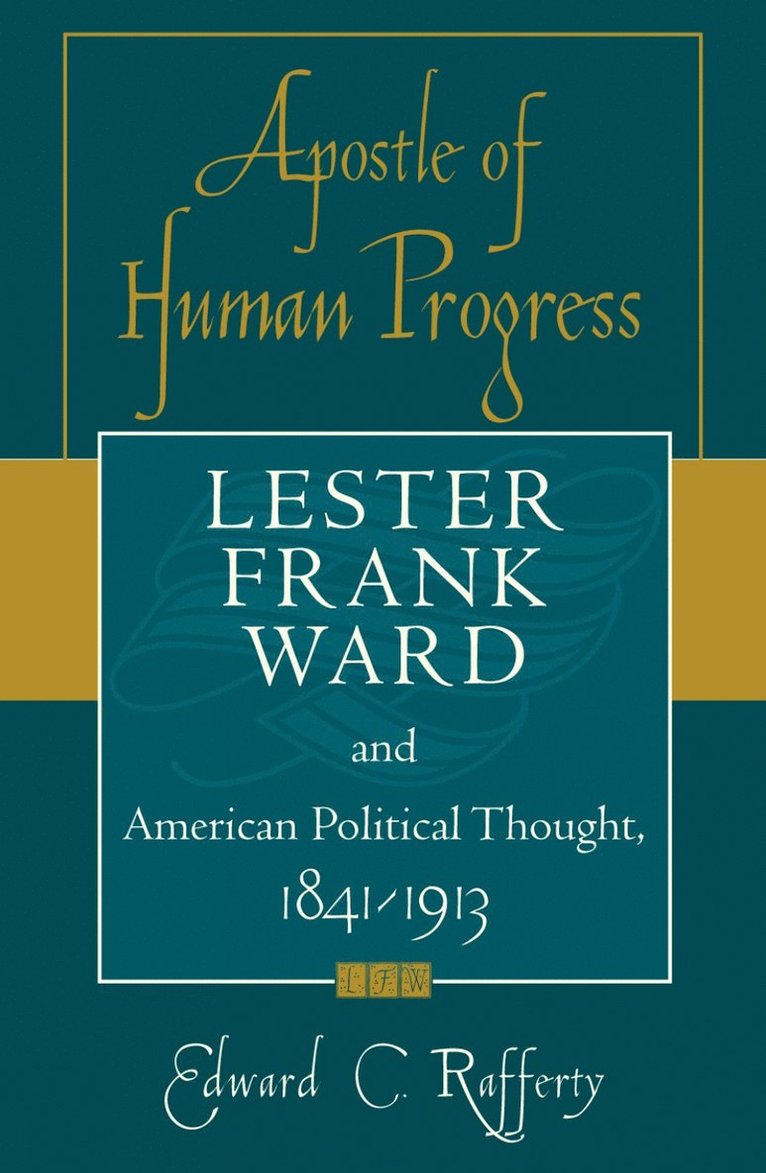 Edward C. Rafferty - Apostle of Human Progress, Häftad