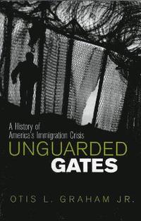 bokomslag Unguarded Gates
