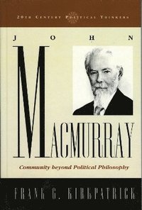 bokomslag John Macmurray