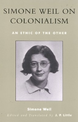 Simone Weil on Colonialism 1