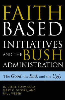 bokomslag Faith-Based Initiatives and the Bush Administration
