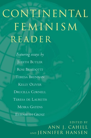 Ann J. Cahill, Jennifer Hansen - Continental Feminism Reader, Häftad