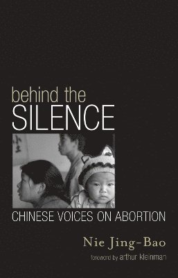 Jing-Bao Nie - Behind the Silence, Häftad
