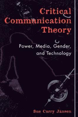 bokomslag Critical Communication Theory