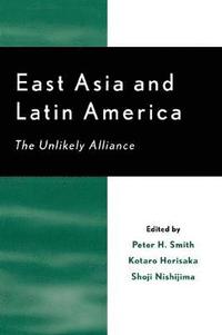 bokomslag East Asia and Latin America