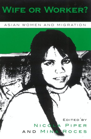 Nicola Piper, Mina Roces - Wife or Worker?, Häftad