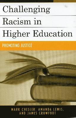 Challenging Racism in Higher Education 1