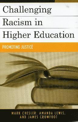 Challenging Racism in Higher Education