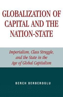 bokomslag Globalization of Capital and the Nation-State