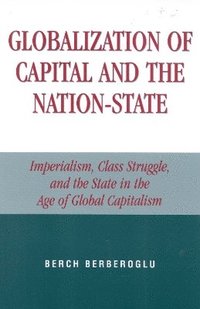 bokomslag Globalization of Capital and the Nation-State