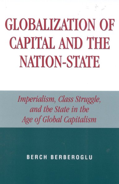 bokomslag Globalization of Capital and the Nation-State