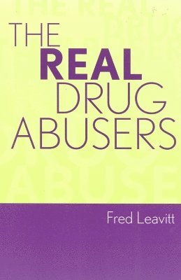 The Real Drug Abusers 1