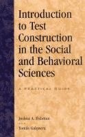 Joshua A. Fishman, Tomás Galguera, Tomas Galguera, Joshua A Fishman - Introduction to Test Construction in the Social and Behavioral Sciences, Häftad