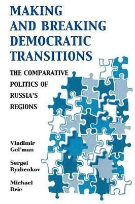 Making and Breaking Democratic Transitions 1