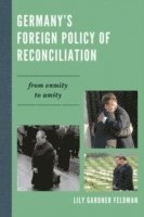 bokomslag Germany's Foreign Policy of Reconciliation