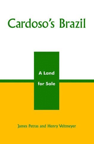 James Petras, Henry Veltmeyer - Cardoso's Brazil, Häftad