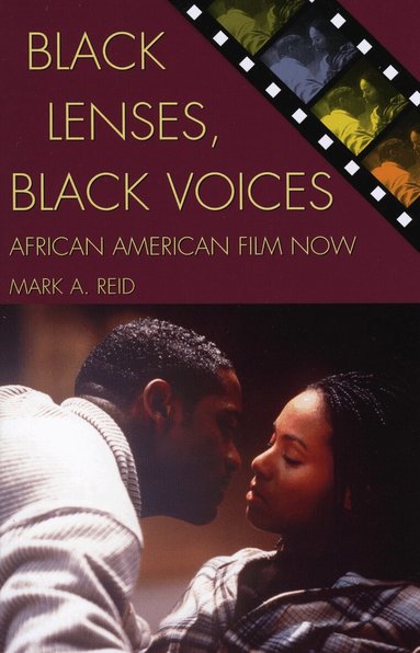 Mark A. Reid - Black Lenses, Black Voices, Häftad