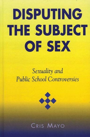 Cris Mayo - Disputing the Subject of Sex, Häftad