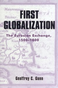 bokomslag First Globalization