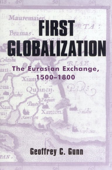 bokomslag First Globalization