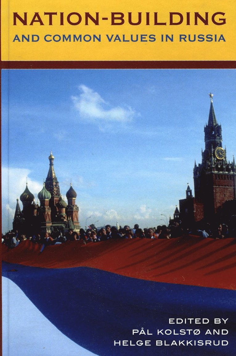 Nation-Building and Common Values in Russia 1