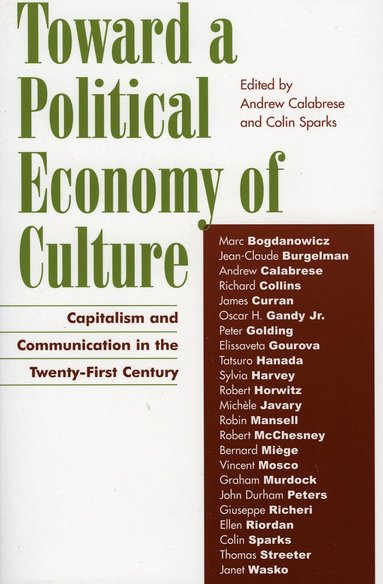 bokomslag Toward a Political Economy of Culture