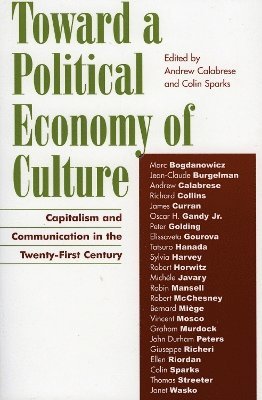 Toward a Political Economy of Culture 1