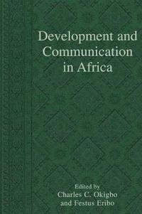 bokomslag Development and Communication in Africa