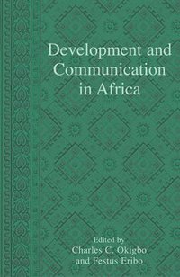 bokomslag Development and Communication in Africa