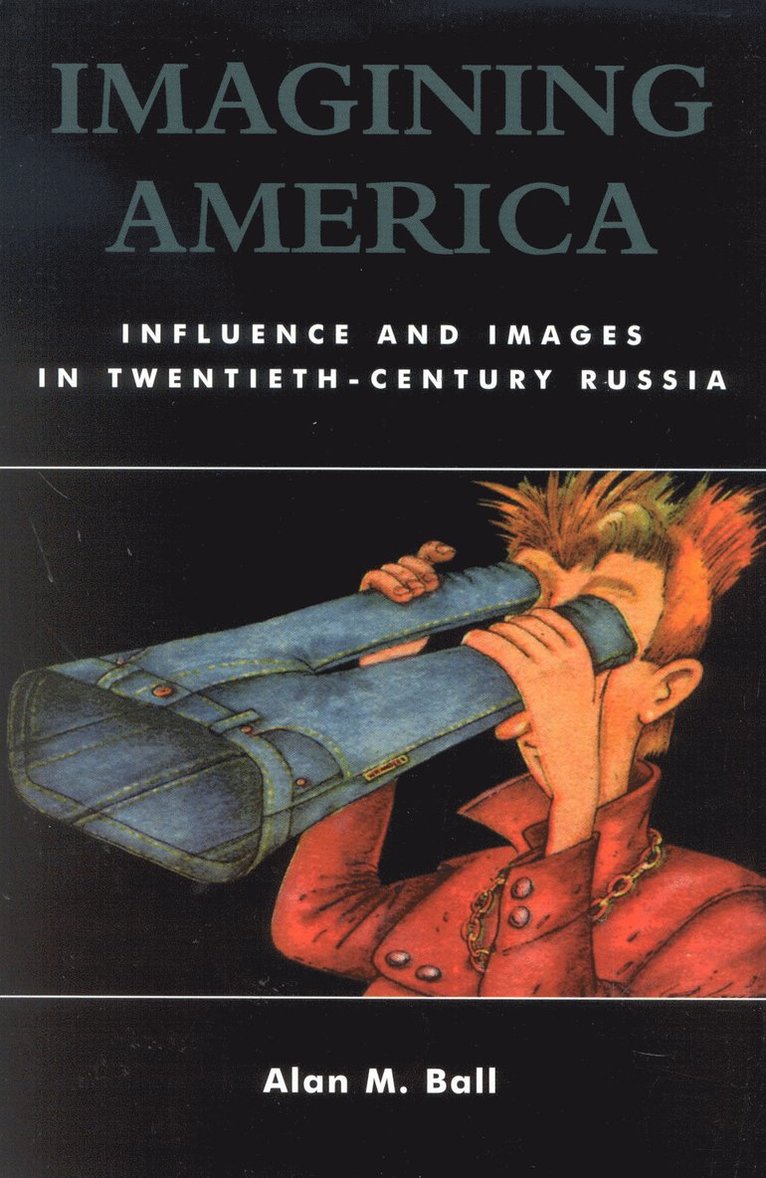 Alan M. Ball - Imagining America, Häftad