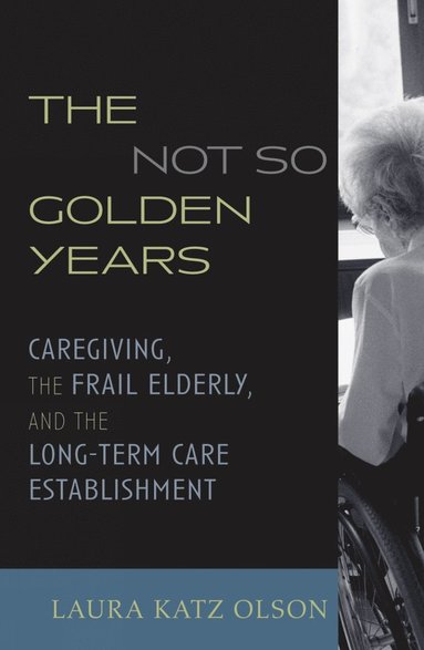 bokomslag Not-So-Golden Years