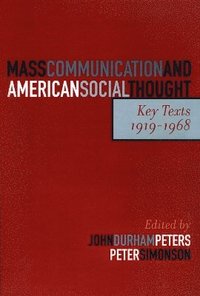 bokomslag Mass Communication and American Social Thought